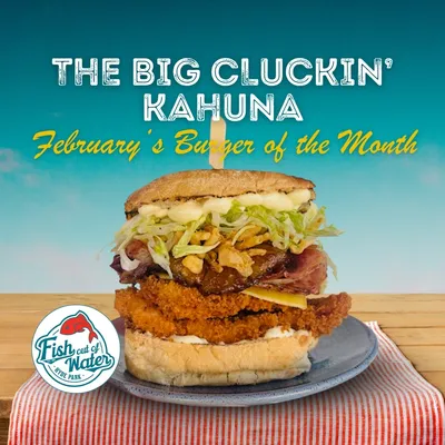 burger of the month, January 2026 burger, The Big Clucking Kahuna